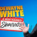 Dewayne White