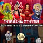 The Drag Show at The Farm