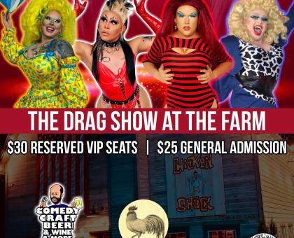 The Drag Show at The Farm