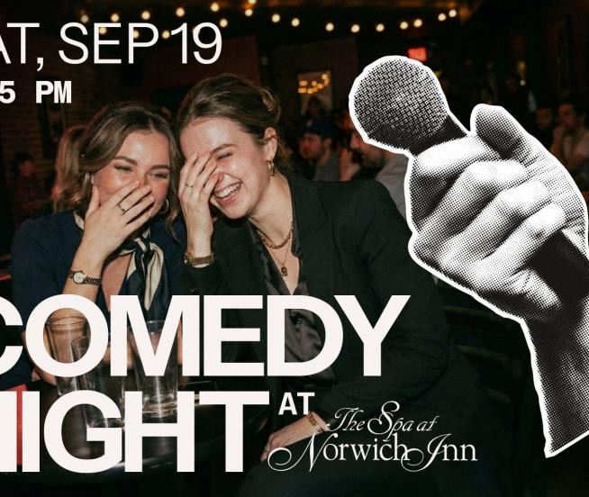 Comedy Night at Norwich Inn and Spa